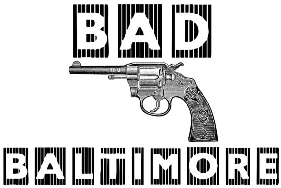 Bad Baltimore Font Review