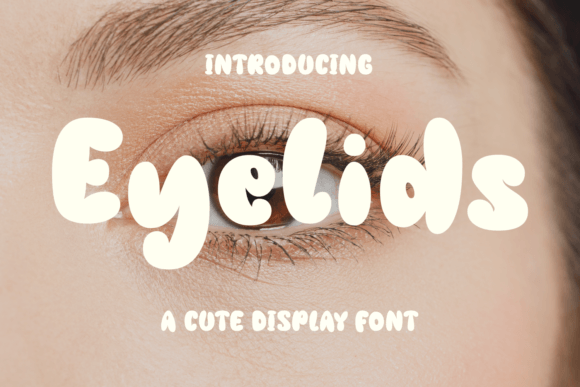 Eyelids Font for Bold Branding