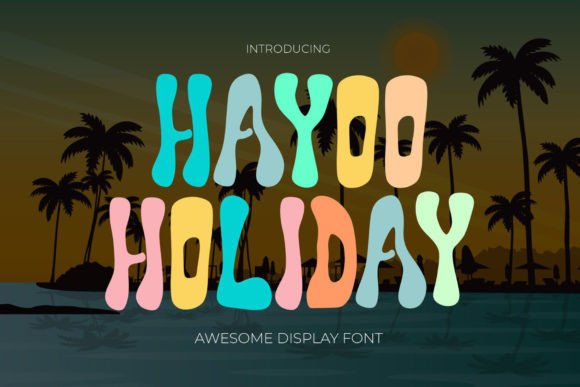 Hayoo Holiday Font
