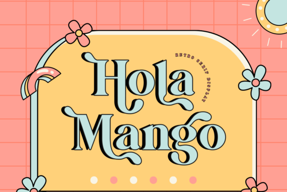 Hola Mango Font for Bold Branding
