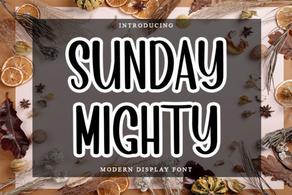 Sunday Mighty Font Review