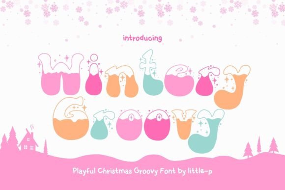 Wintery Groovy Font